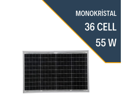 55W MONOKRİSTAL GÜNEŞ PANELİ